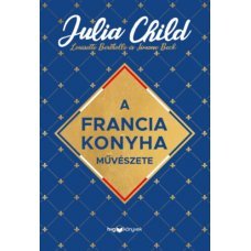 A francia konyha művészete    35.95 + 1.95 Royal Mail